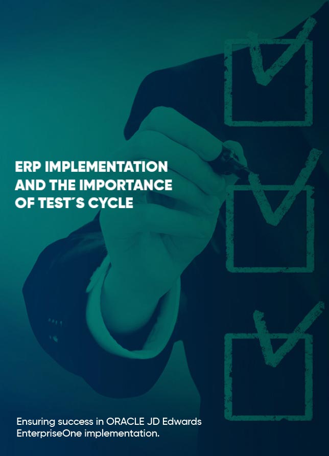 MPL - ERP Implementation and the importance of test’s cycle